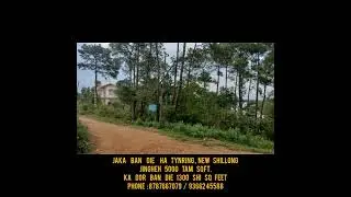 Jaka Ban Die ha Tynring,New Shillong.Jingheh 5000 tam sqft Ka Dor ban Die 1300 shi sqft.