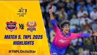 IDream Tiruppur Tamizahns vs Dindigul Dragons | Shriram Capital TNPL | 2025 | Highlights