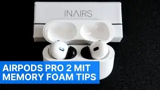 Apple AirPods Pro 2 mit Memory Foam Tips von INAIRS (G&uuml;nstige Alternative zu Comply!)