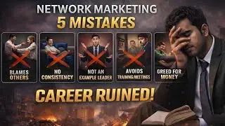 5 Mistakes in Network Marketing | Why People Fail in Network Marketing |Ajit Chakrawarti | MLM Truth