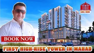 First High - Rise Tower in Mahad / Investment Opportunity / Kokani Baat