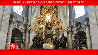 Pasqua - Messaggio e Benedizione “Urbi et Orbi” 04 aprile 2021 Papa Francesco