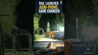 Agni-Prime Goes Mobile: Successful Rail Launch Strengthens Strategic Forces