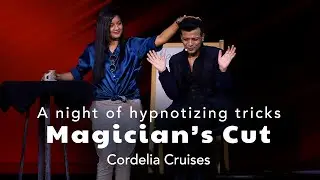 A Night of Hypnotizing Tricks: Magician’s Cut | Cordelia Cruises