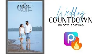 Wedding Countdown Photo Editing In Picsart🥰 || Pre Wedding Photo Editing || Couple Photo Editing 🔥📸