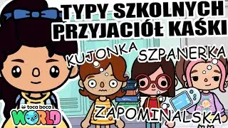 🎒👫 TYPY SZKOLNYCH PRZYJACIÓŁ KAŚKI. Poznaj ich sekrety! #tocaboca 📚🔍