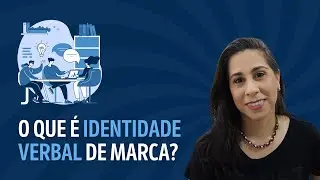 Como a Identidade Verbal Impacta a Percepção da Marca