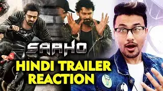 SAAHO TRAILER REACTION | REVIEW | HINDI | Prabhas | Shraddha Kapoor