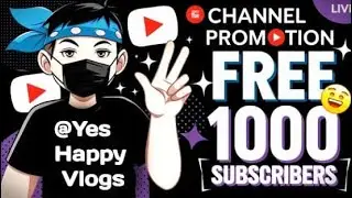 🔥 Get 100+ subscribe free 💥 | Live channel checking and free promotion @yes_happy_vlogs 🎉