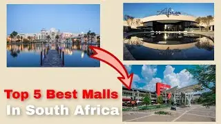 Top 5 Best Malls in South Africa 