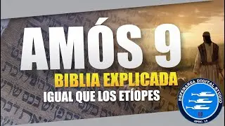 ✅ AMÓS 9 - EXPLICADO 🔥 | Reavivados por su Palabra || 19 DE JUNIO 2024 📌