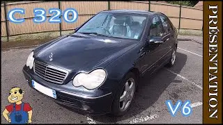 Mercedes C 320  V6   3.2L  Présentation