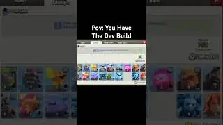 POV: You have the dev build