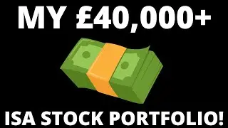 MY &pound;40,000+ TRADING212 ISA STOCK PORFOLIO AT 21 YEARS OLD!!