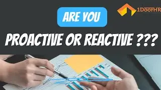Should I have proactive or reactive thinking ?Proactive Vs reactive #1doorhr #proactive #reactive
