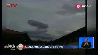 Gunung Agung Kembali Keluarkan Abu Vulkanik hingga 1000 Meter - BIS 16/03