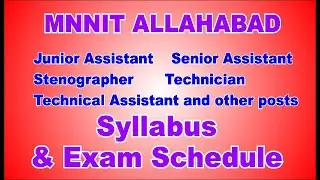 MNNIT ALLAHABAD Syllabus 2019  LATEST NEWS|  EXAM DATE