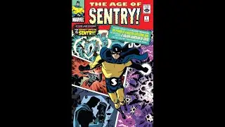 The Age of The Sentry #1 Origin!