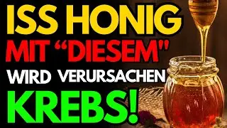 ESSEN SIE NIEMALS HONIG DAZU! 🍯 VERURSACHT KREBS UND DEMENZ! 3 BESTE UND SCHLECHTESTE REZEPTE 🐝