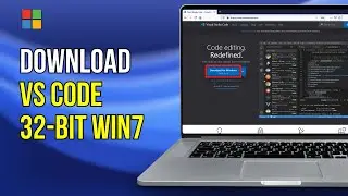 How to Download & Install Visual Studio Code Windows 7 32 Bit - VS Code Not Opening in Windows 7
