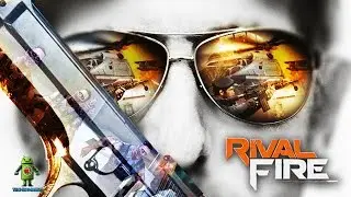 Rival Fire (iOS / Android) Gameplay HD