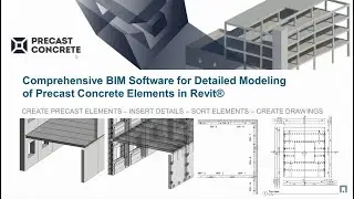 A structural dream-come-true: Say hello to the Precast Concrete Suite for Revit