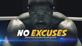 No Excuses: The Secret to Unlocking Your True Potential
