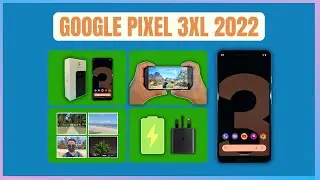 Google Pixel 3XL 2022 | Unboxing / Camera / Battery / Gaming