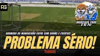 🚨 PREOCUPA! Uso intenso do Mangueirão com shows e eventos AFETA CONDIÇÕES do gramado!