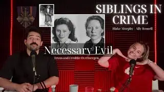 Necessary Evil- Truus and Freddie Oversteegen