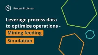 Leverage process data to optimize operations - Mining feeding Simulation &mdash; Process Professor