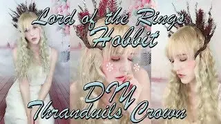 DIY Thranduils Crown Hobbit The Elven King