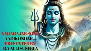 Nadarajar song: Aadikonda Timeless Devotion” 🙏#devotional #bhakti #tamildevotionalsongs #loardshiva