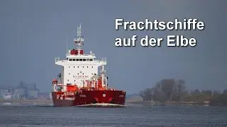 Frachtschiffe auf der Elbe