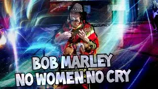 Bob Marley - No Women No Cry(cover)