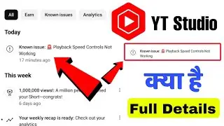 Known Issue 🚨Playback Speed Controls Not Working | Known Issue 🚨 YT Studio 