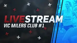 🔴 2020-21 Victorian Milers Club - Meet 1 // aeTVLive