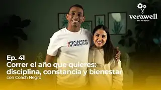 41. Correr el a&ntilde;o que quieres: disciplina, constancia y bienestar Ft. Coach Negro