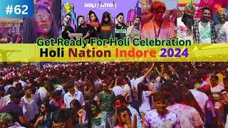 Holi Nation Indore |  Indore Ki Holi 2024 | The Park Holi Celebration | Rangpanchami Gair Indore