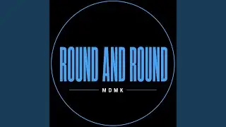 Round and Round