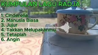 KUMPULAN LAGU LAWAS BAND RADJA TANPA IKLAN