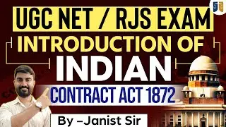 UGC NET / RJS Exam | Introduction to Indian Contract Act 1872 Explained