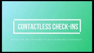 Contactless Check-ins: Seamless pre-booking to post-booking experience