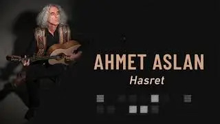 #HASRET AHMET ASLAN - HASRET #hasret