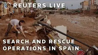 LIVE: Search and rescue operations underway after Spain floods