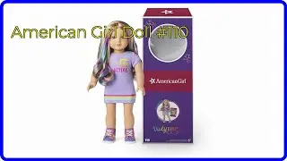 REVIEW (2026): American Girl Doll #110. First Look.