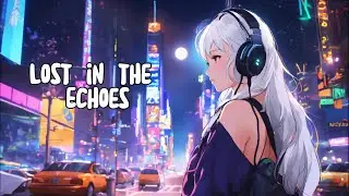 Lost in the Echoes - Emotional Sad EDM Song | Heartfelt Melodic Music | aretha studio