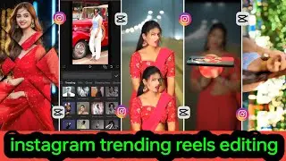 instagram trending reels editing capcut //instagram trending reels edit kaise kare //  Capcut