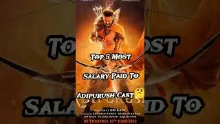 Top 5 most salary paid to Adipurush Cast🤔#viral #shorts