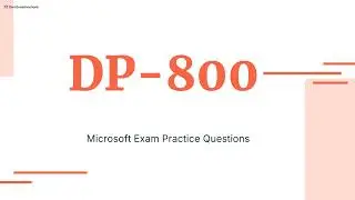 DP-800 Developing AI-Enabled Database Solutions Exam Practice Questions with Explanations